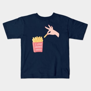 I Love Friends Fries Funny Pun Kids T-Shirt